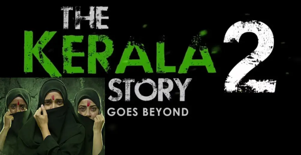 THE KERALA STORY 2